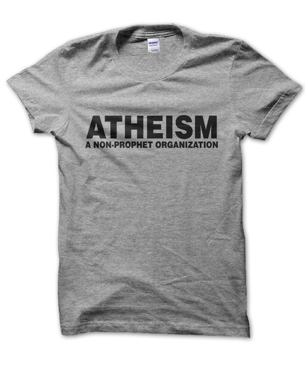 Funny Atheism Non-Prophet Organization T-Shirt - Sarcastic Gift for Atheists & Free Thinkers - Perfect for Pride Events, Skeptic Conventions & Secular Gatherings