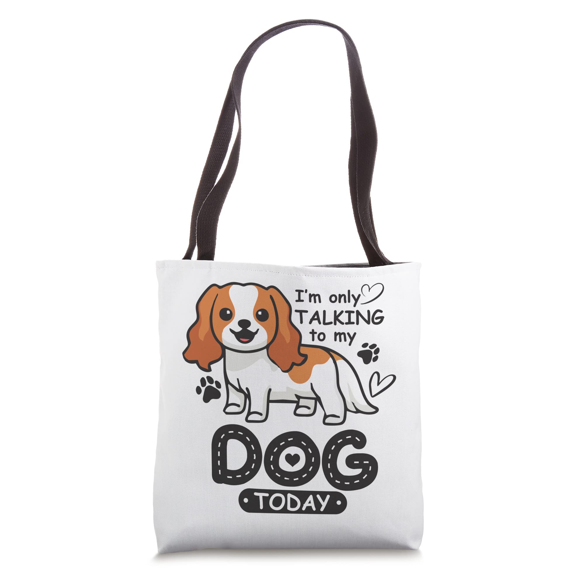 Funny Dog Lover Tote Bag - 'I'm Only Talking To My Dog Today' Slogan - Perfect for Dog Owners, Pet Lovers & Crazy Dog People - Great for Grocery Shopping, Beach Trips & Daily Use