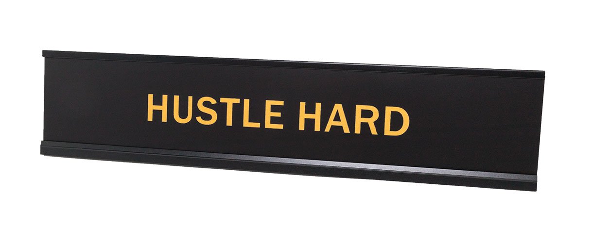 Hustle Hard 2x10 Inch Motivational Nameplate Desk Sign - Perfect for Office Decor, Workstation Inspiration & Gifts for Professionals