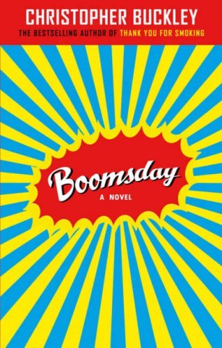 Boomsday Publisher: Twelve - Political Satire Novel by Christopher Buckley | Perfect for Book Clubs & Political Enthusiasts
