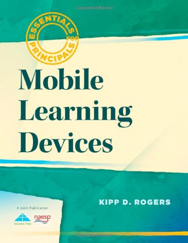 Mobile Learning Devices for Principals - Essential School Tools