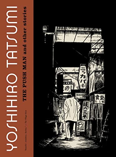 The Push Man and Other Stories - Classic Short Stories Collection by Yoshihiro Tatsumi | Perfect for Manga Lovers & Literary Fiction Readers