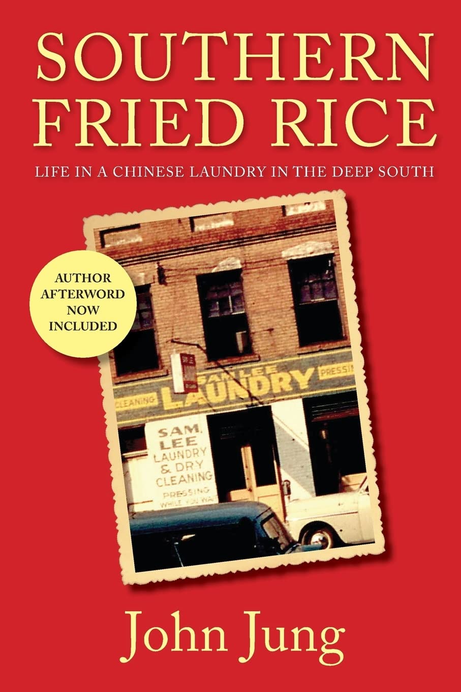 Southern Fried Rice: Life in A Chinese Laundry in the Deep South - Memoir of Immigrant Family, Asian American History & Cultural Identity - Perfect for Book Clubs & History Enthusiasts