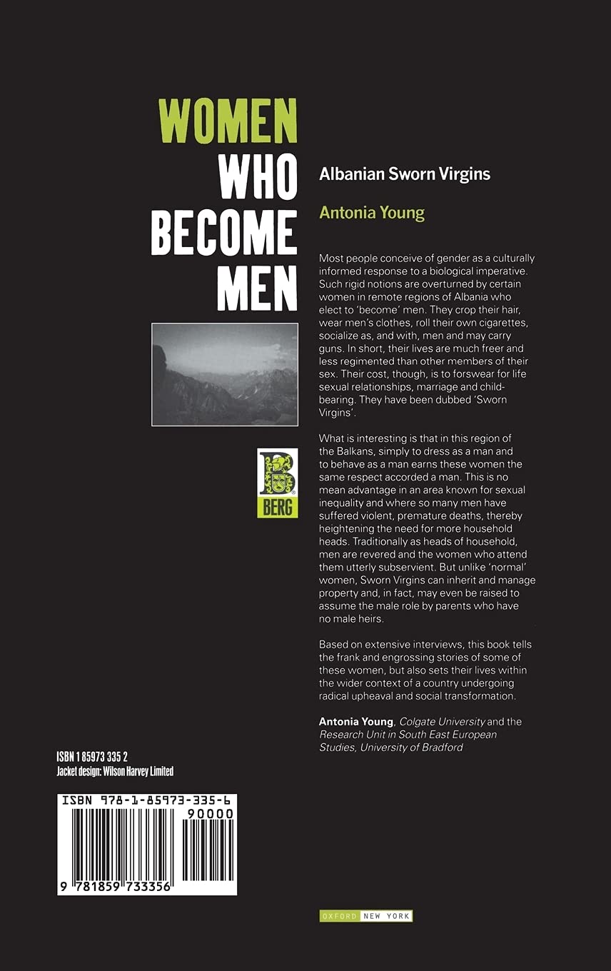 Women Who Become Men: Albanian Sworn Virgins - Cultural Anthropology & Gender Studies Book on Balkan Traditions | Perfect for Sociology Research & Cultural Studies