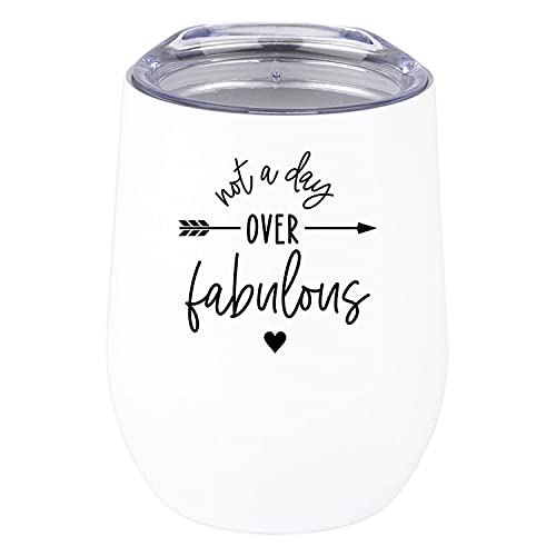 Not A Day Over Fabulous
