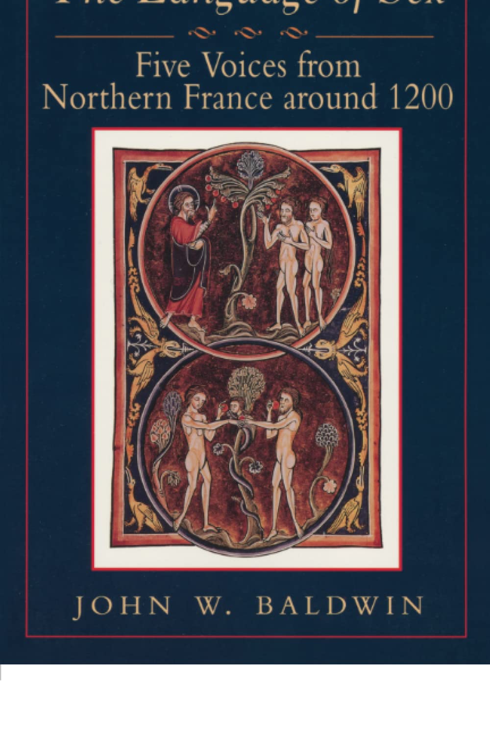The Language of Sex: Five Voices from Northern France circa 1200 - Historical Sexuality Studies | Medieval Erotic Literature | Chicago Series on Sexuality | Perfect for Academics & History Enthusiasts