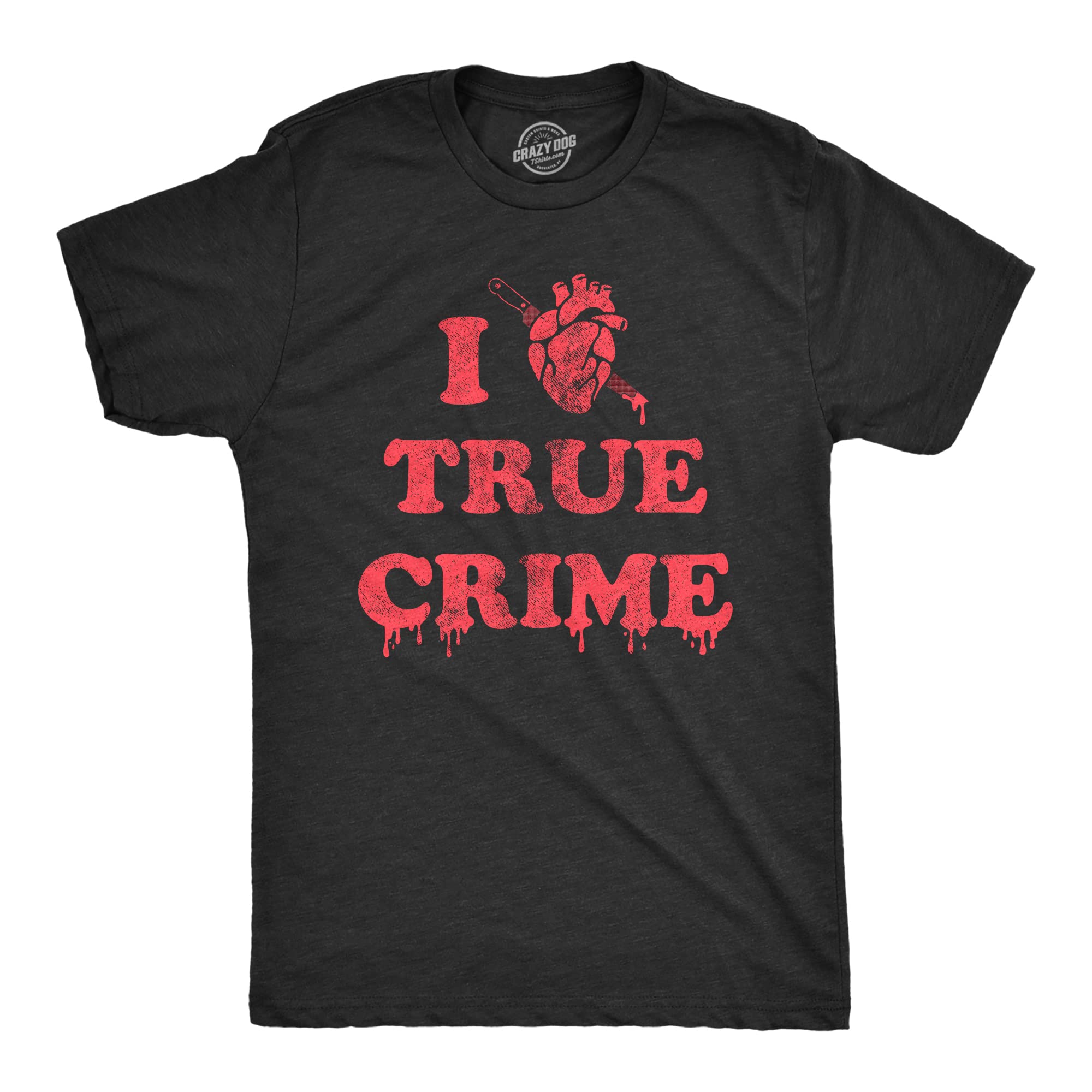 Funny True Crime T-Shirt for Men - I Heart True Crime Novelty Tee - Spooky Documentary Lovers Gift - Perfect for Halloween, Crime Podcast Fans & Mystery Enthusiasts