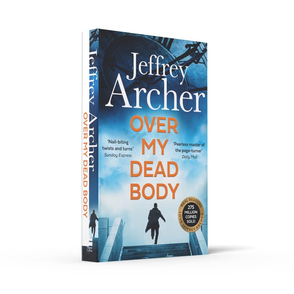 Over My Dead Body (William Warwick Novels) - Gripping Crime Thriller by Jeffrey Archer | Perfect for Mystery Lovers & Book Club Discussions