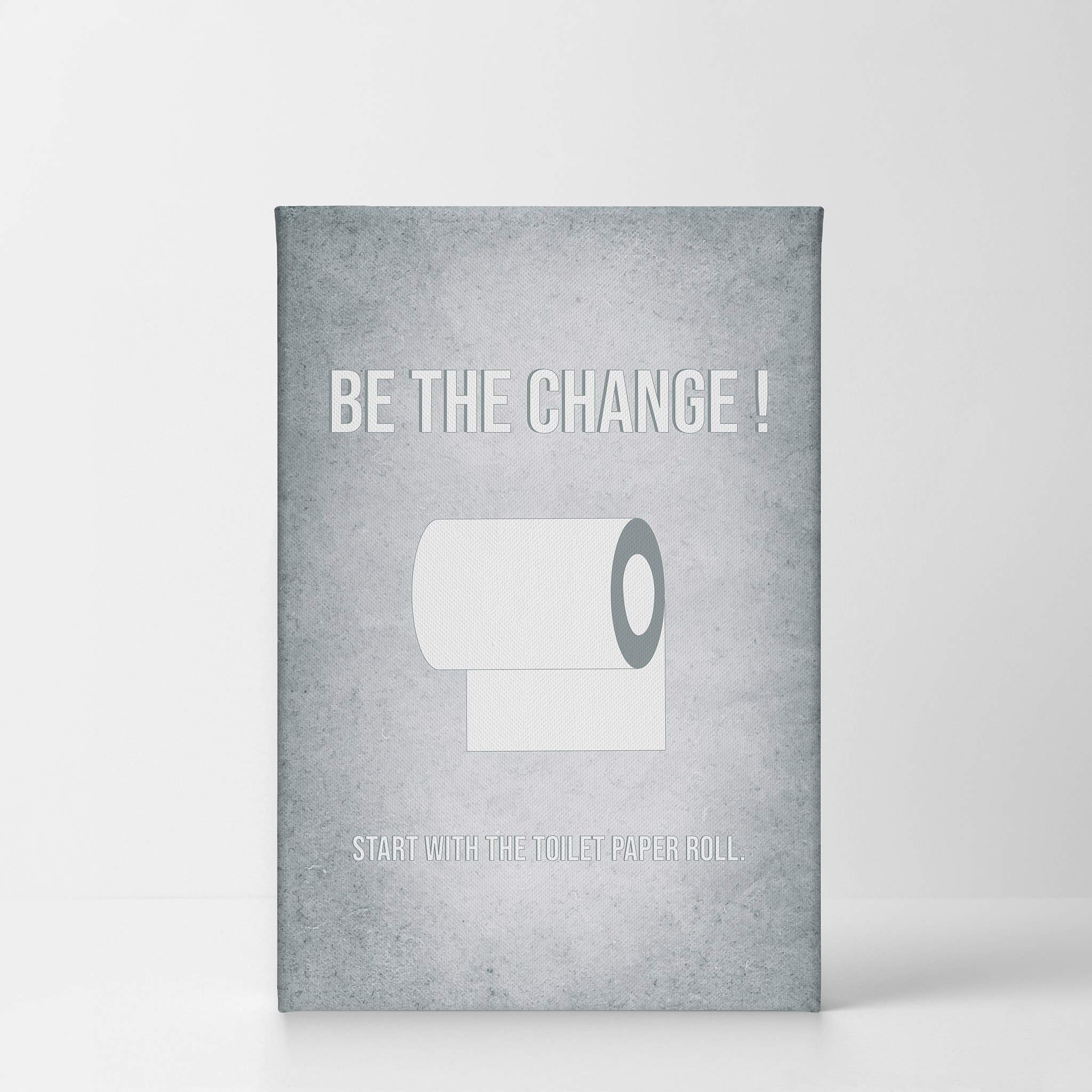 Funny Bathroom Wall Art - 'Be the Change Start with the Toilet Paper Roll' Quote Canvas Print - 36x24 Inch Ready to Hang Bathroom Decor - Perfect for Powder Rooms, Guest Bathrooms & Home Humor - Made in USA