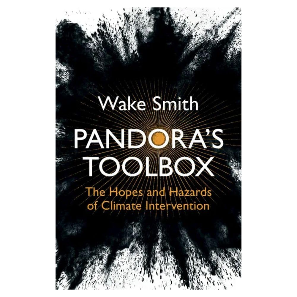 Pandora's Toolbox: Climate Intervention Solutions - Risks & Benefits of Geoengineering for Global Warming | Perfect for Environmental Researchers & Policy Makers