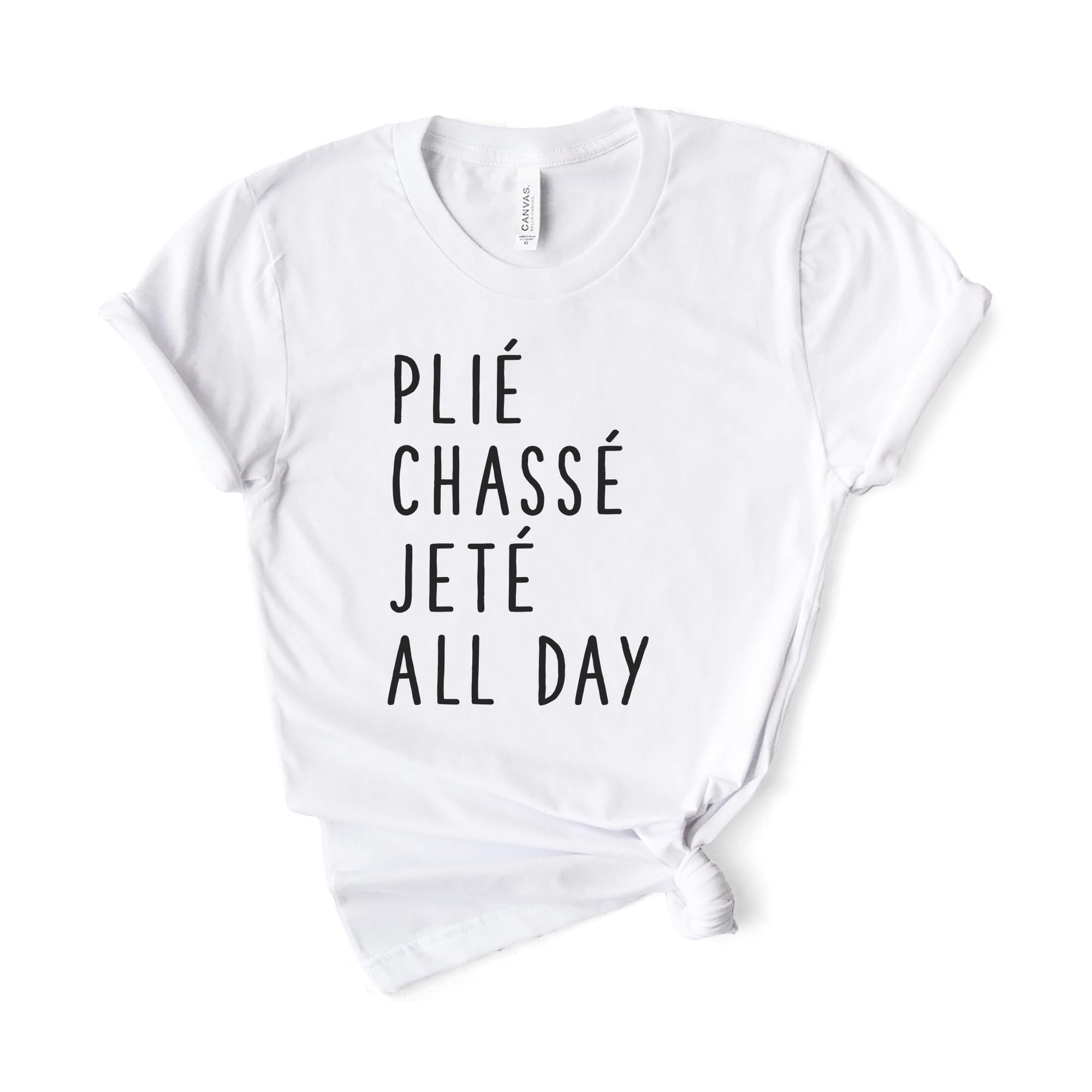 Plié Chasse Jete Ballet Dance Shirt - Softstyle Unisex T-Shirt for Ballerinas & Dancers - Perfect Gift for Dance Lovers - Great for Ballet Class, Rehearsals & Dance Performances