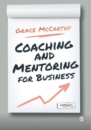 Grace McCarthy's Business Coaching & Mentoring Guide - Essential Strategies for Entrepreneurs & Leaders | Boost Productivity & Growth in 2024