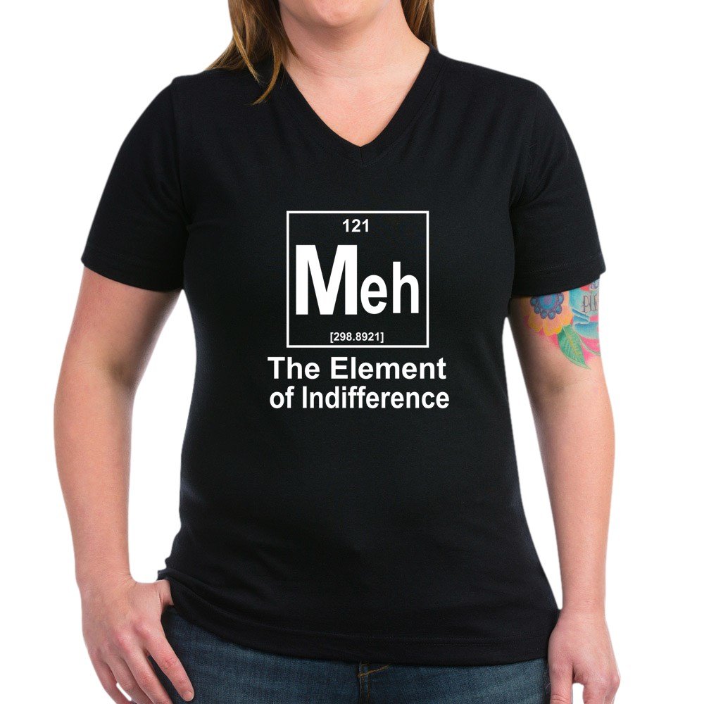 Element Meh Women's Cotton V-Neck T-Shirt | Funny Graphic Tee | Casual Comfort Fit | Perfect for Everyday Wear & Gift Giving
