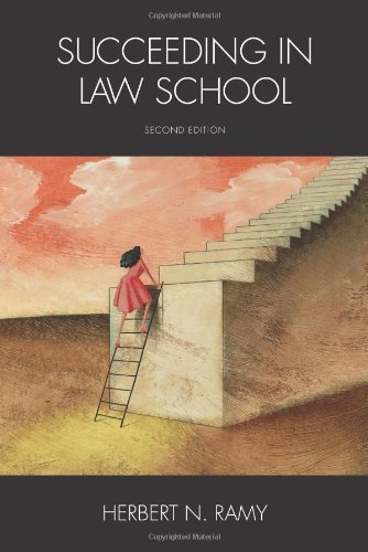 Succeeding in Law School 2nd Edition by Herbert N. Ramy (2010) Paperback - Essential Guide for Law Students & Bar Exam Prep