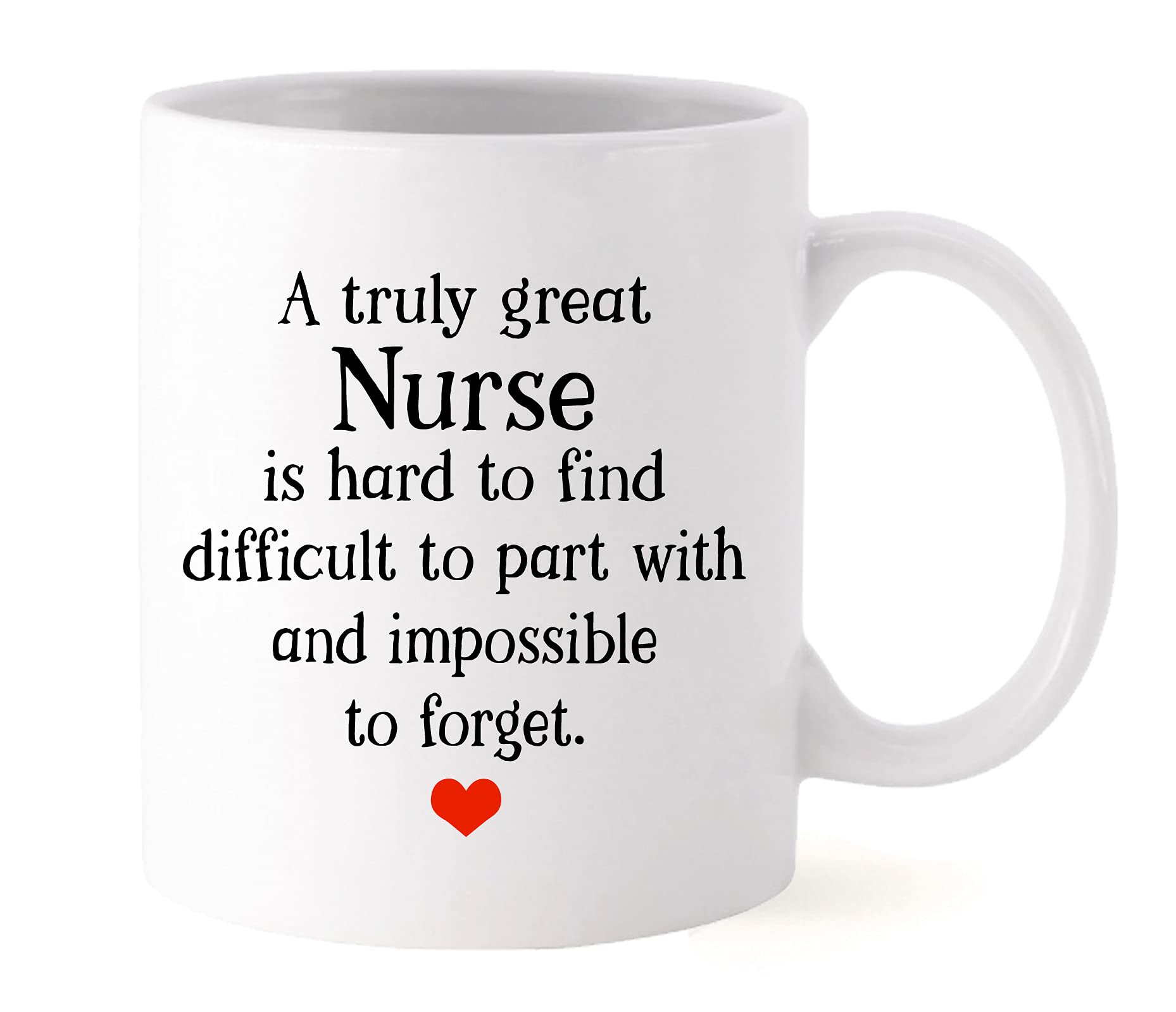 11oz Nurse Appreciation Coffee Mug - Hard to Find & Impossible to Forget - Perfect Nurse Gift for Birthday, Christmas, Retirement - Thank You Present for Men & Women Nurses - Ideal for Hospital Shifts & Break Room (White)