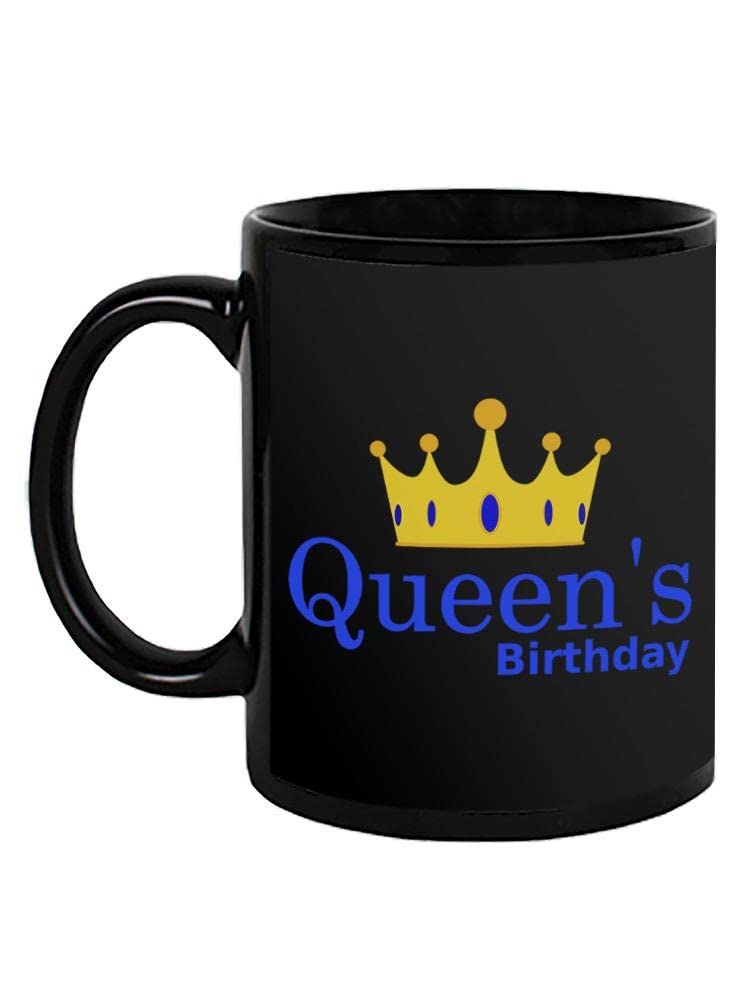 Royal Crown Coffee Mug - Elegant Queen's Birthday Gift for Women, Ceramic Tea Cup with Regal Design - Perfect for Tea Parties, Royal Themed Events & Birthday Celebrations