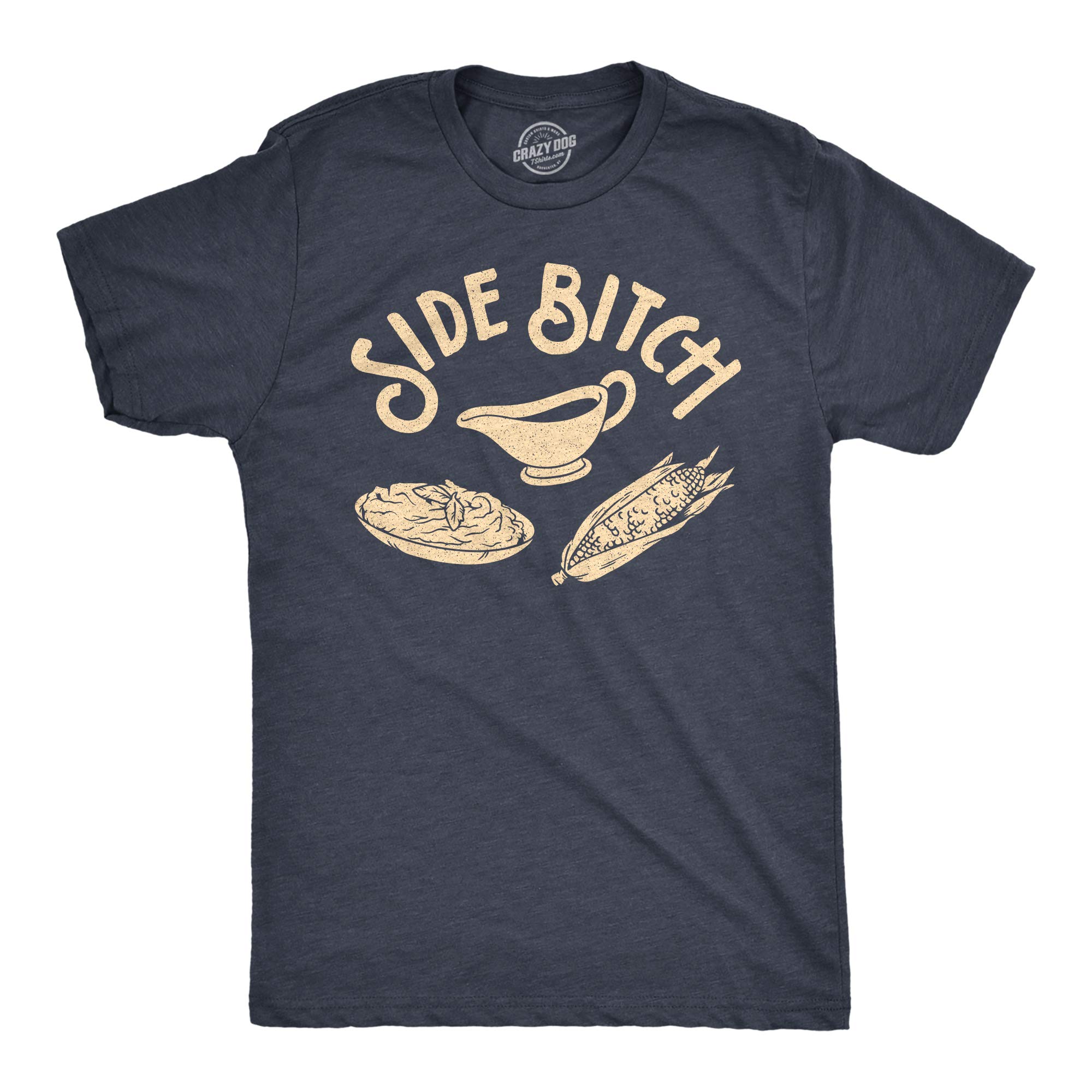 Funny Thanksgiving Dinner Graphic Tee for Men - Side Bitch Tshirt with Gravy, Corn & Mashed Potatoes Design - Perfect for Holiday Parties & Family Gatherings