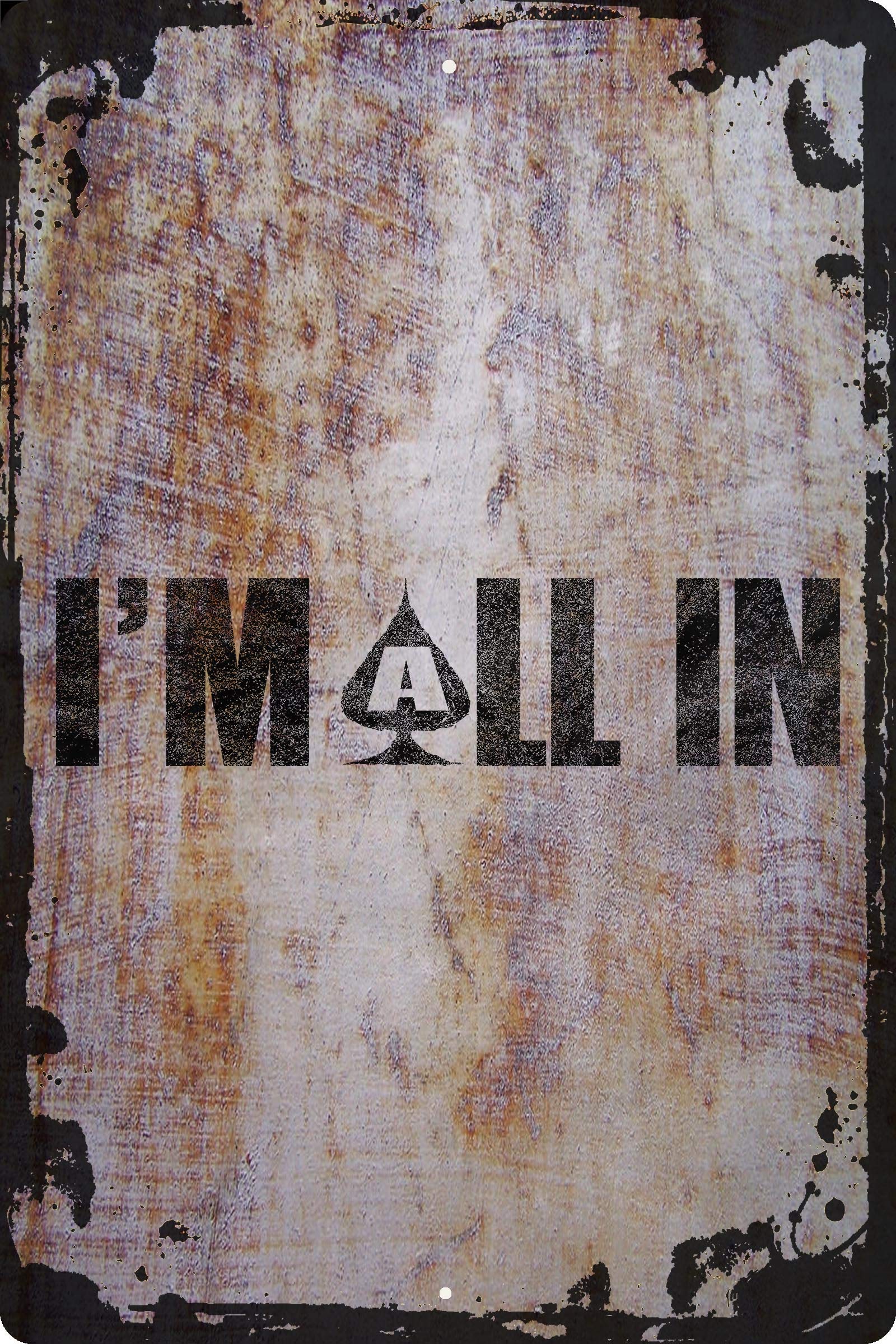 Funny Poker Wall Sign - 'I'm All In Aces' Casino Gambling Decor | Unique Poker Room Art & Gift for Card Players | Perfect for Game Rooms, Man Caves & Casino-Themed Parties