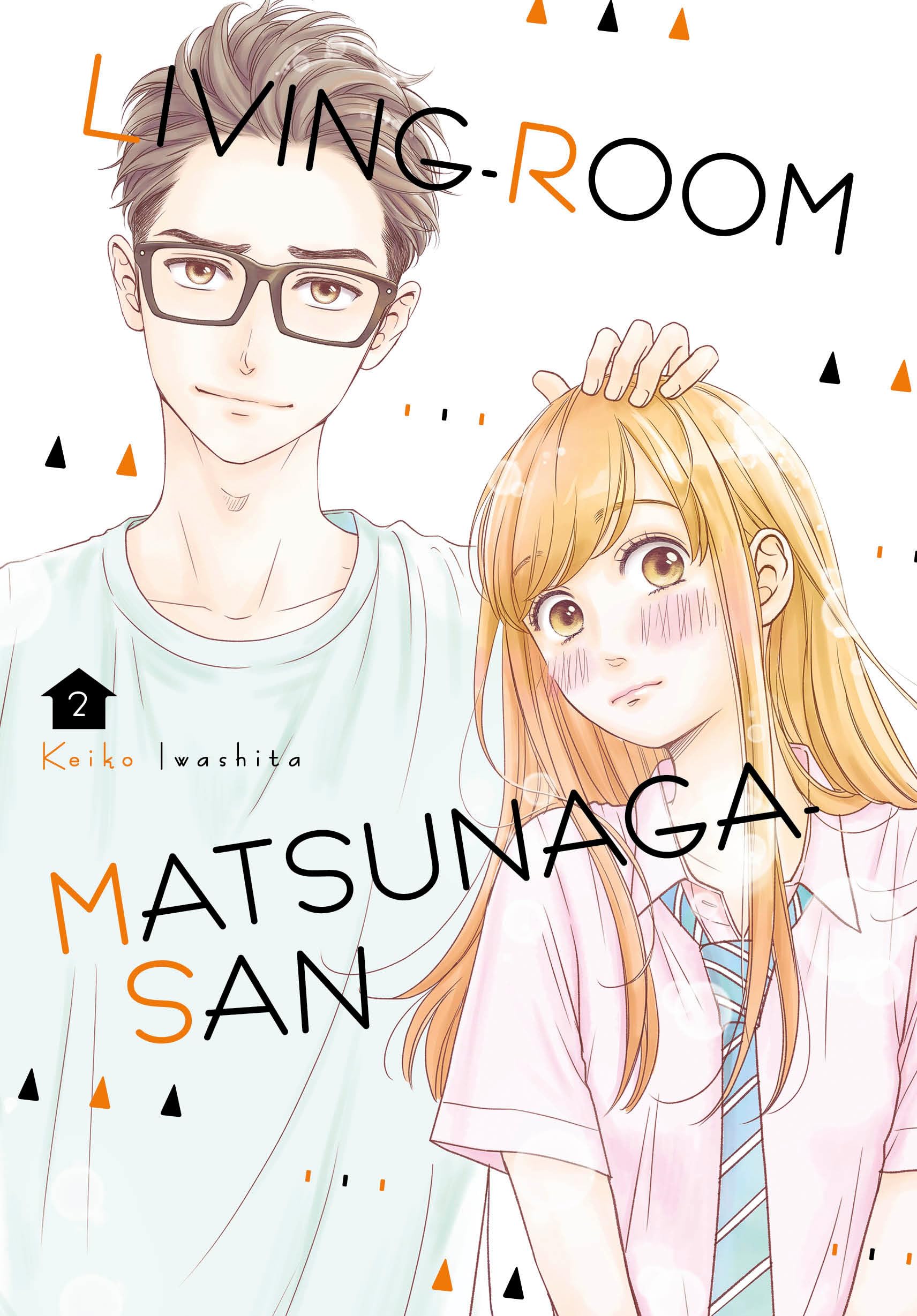 Living-Room Matsunaga-san Vol.2 - Heartwarming Slice-of-Life Manga for Anime Fans | Perfect for Relaxing Evenings & Manga Collectors