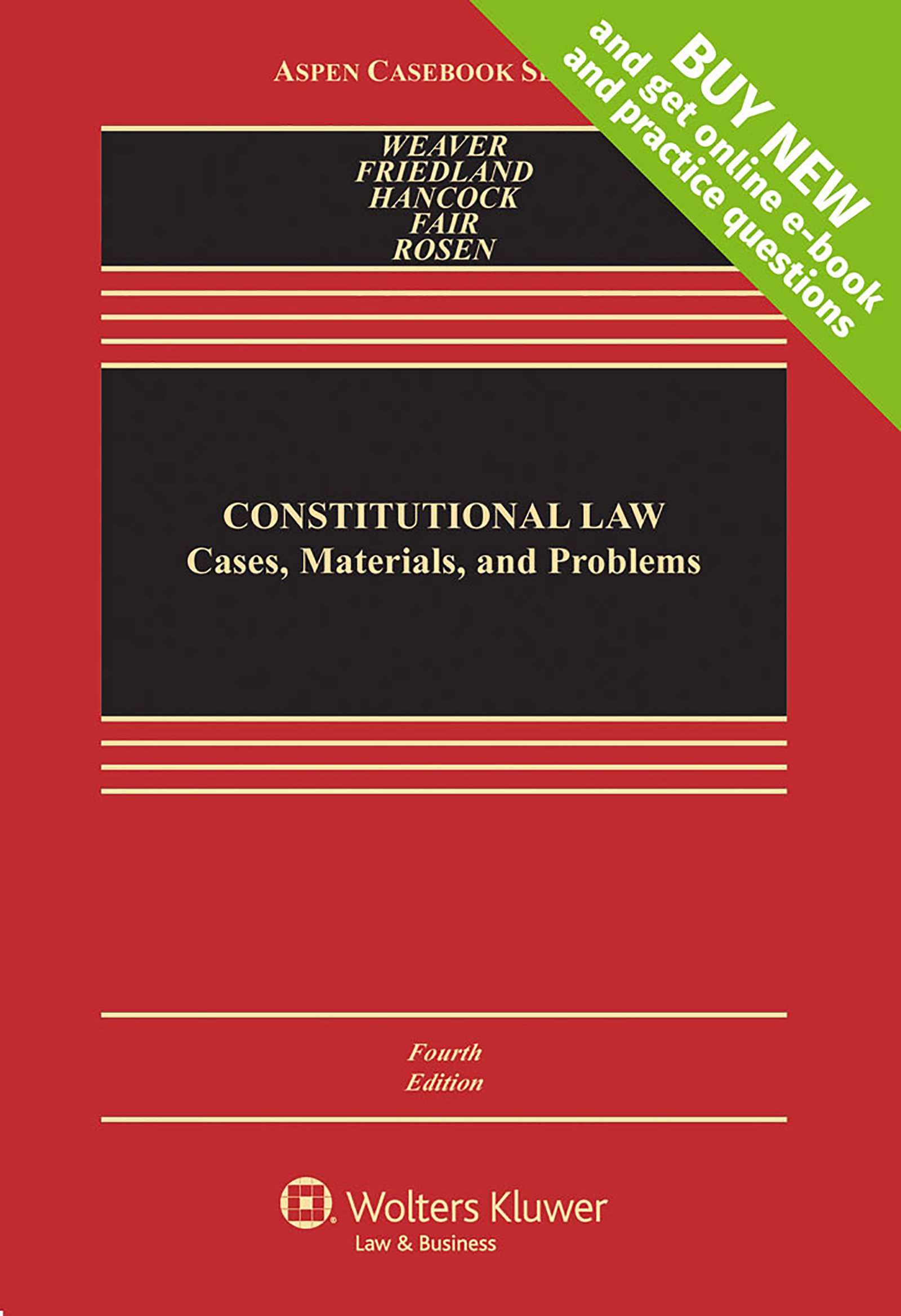 Constitutional Law Casebook: Cases, Materials & Problems for Law Students - Aspen Casebook Series | Study Guide for US Constitutional Law Classes & Bar Exam Prep