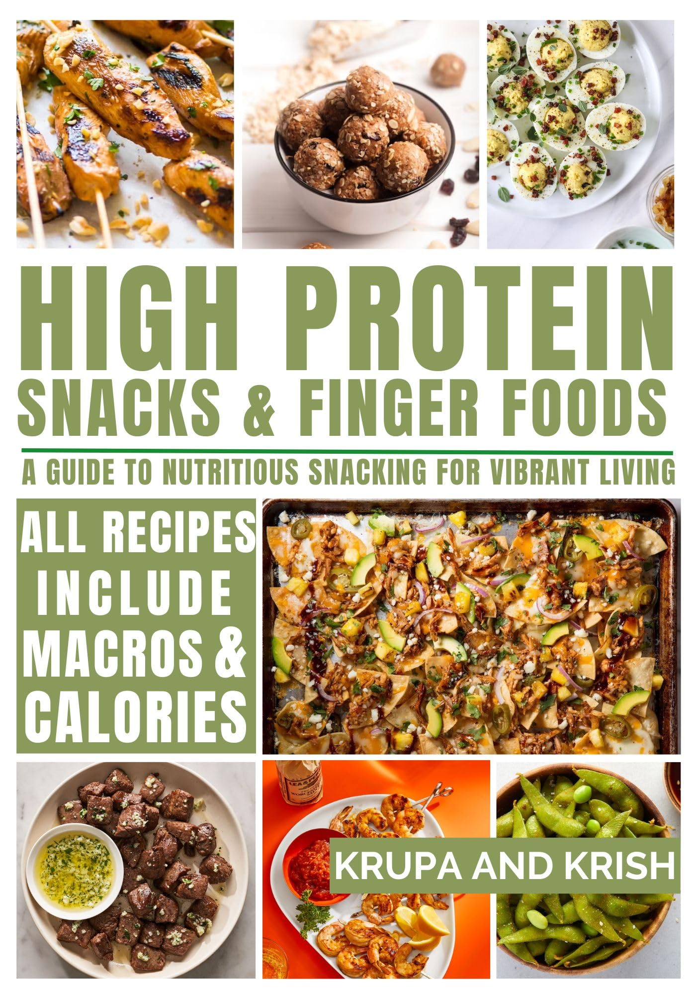 High Protein Snacks & Finger Foods - Nutritious Snacking Guide for Healthy Living | Perfect for Workouts, Office & On-the-Go