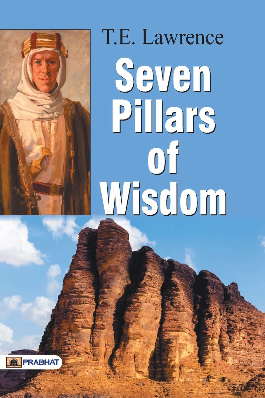 Seven Pillars of Wisdom by T.E. Lawrence - Classic Autobiographical War Memoir | Perfect for History Buffs, Military Enthusiasts & Book Collectors