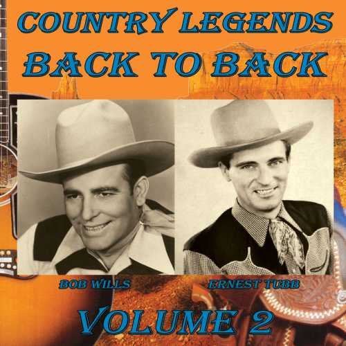 Country Legends Back To Back Vol. 2 - Classic Country Music Hits Collection | Perfect for Road Trips, BBQs & Relaxing Evenings