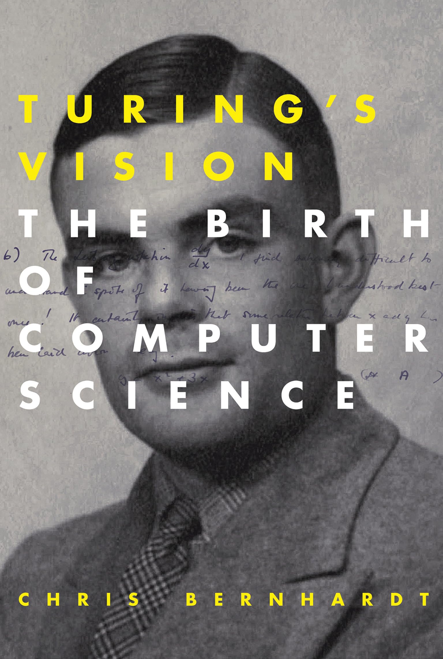 Turing's Vision: The Birth of Computer Science | MIT Press Book | History of Computing, Alan Turing Biography | Perfect for Computer Science Students & Tech Enthusiasts