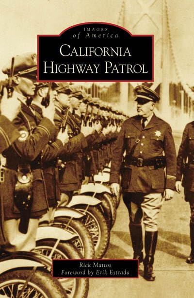 California Highway Patrol (Images of America) - Historical Book for Law Enforcement Enthusiasts | Perfect for Collectors, History Buffs, and Police Memorabilia Fans
