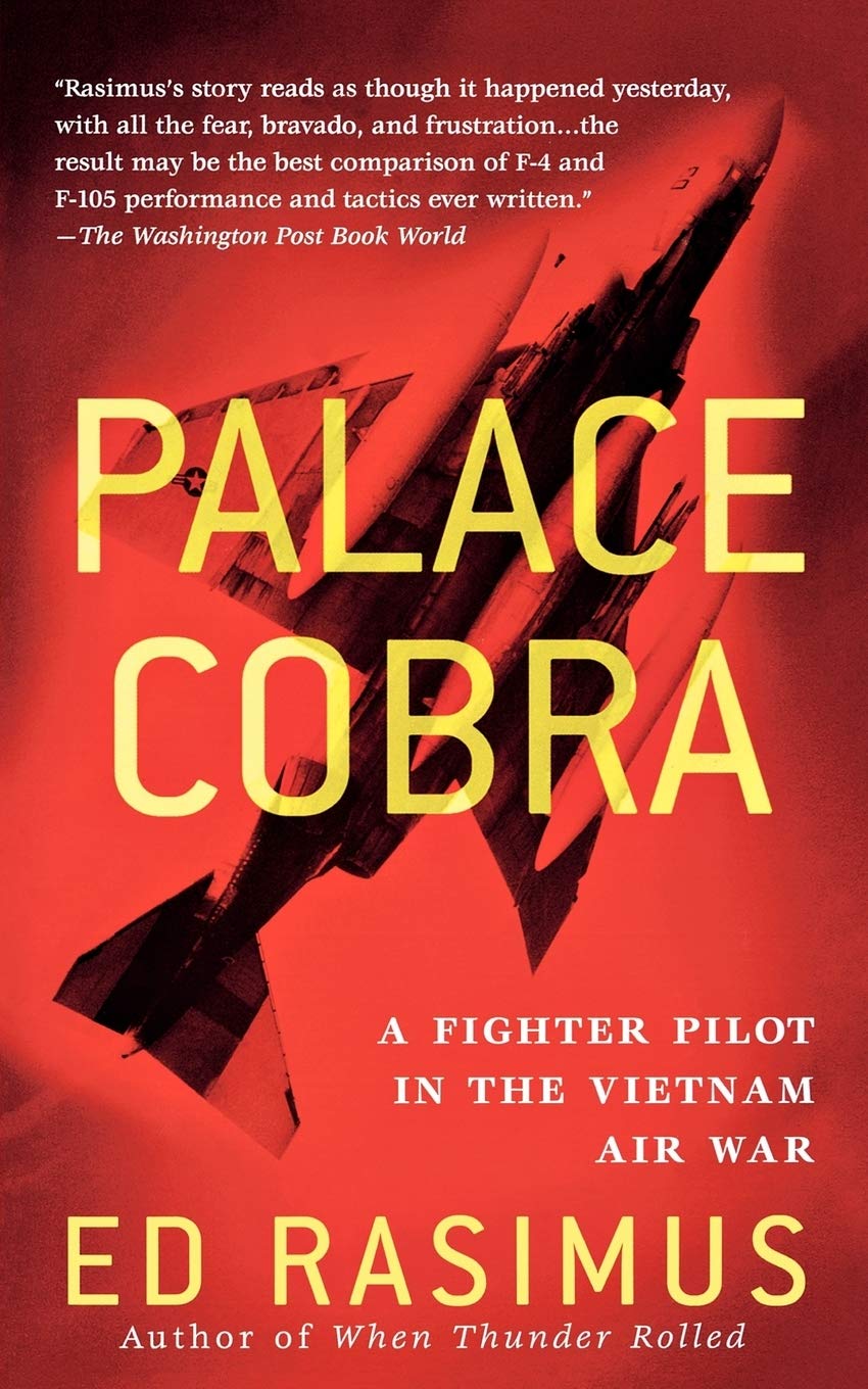 Palace Cobra: A Fighter Pilot's Memoir of the Vietnam Air War - True Story of Aerial Combat & Military History | Perfect for Aviation Enthusiasts & History Buffs