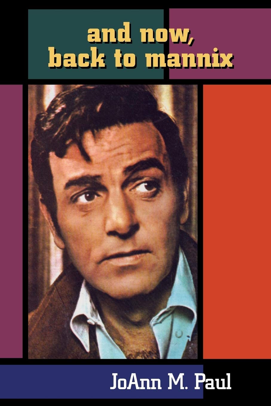 Watch And Now, Back to Mannix - Classic TV Show Episodes Online | Full HD Streaming for Mystery & Detective Fans | Perfect for Binge-Watching at Home