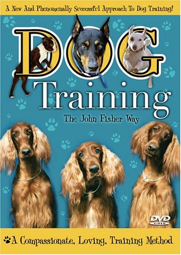 Dog Training DVD: The John Fisher Method – Effective Techniques for Obedience & Behavior | Perfect for Puppies & Adult Dogs at Home