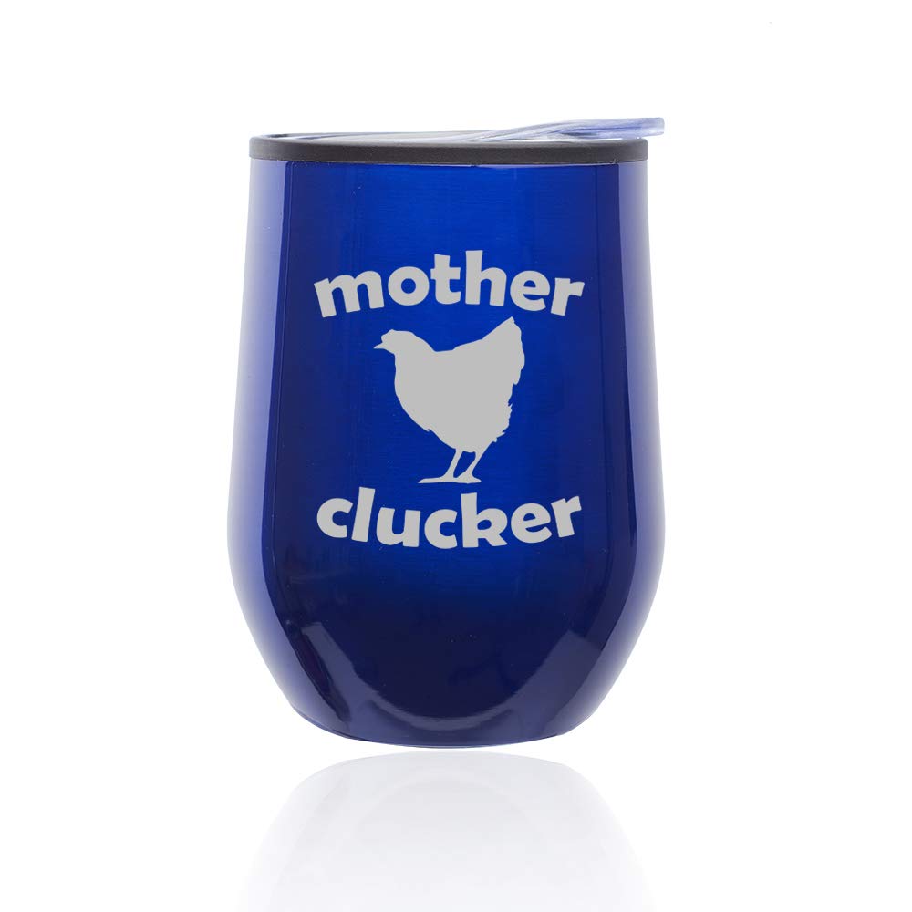 Stemless Wine Tumbler with Lid - Insulated Coffee Travel Mug Glass - Funny Mother Clucker Hen Chicken Design (Blue) - Perfect for Wine, Cocktails, Iced Coffee & Outdoor Picnics