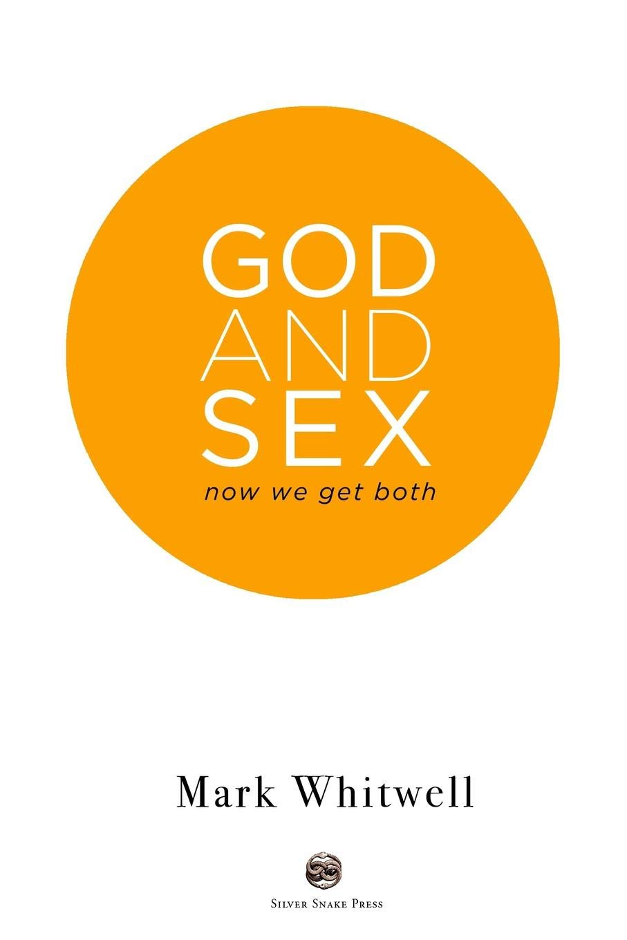 God and Sex: Exploring Spirituality and Intimacy in Modern Relationships - Perfect for Couples Therapy, Self-Discovery, and Personal Growth