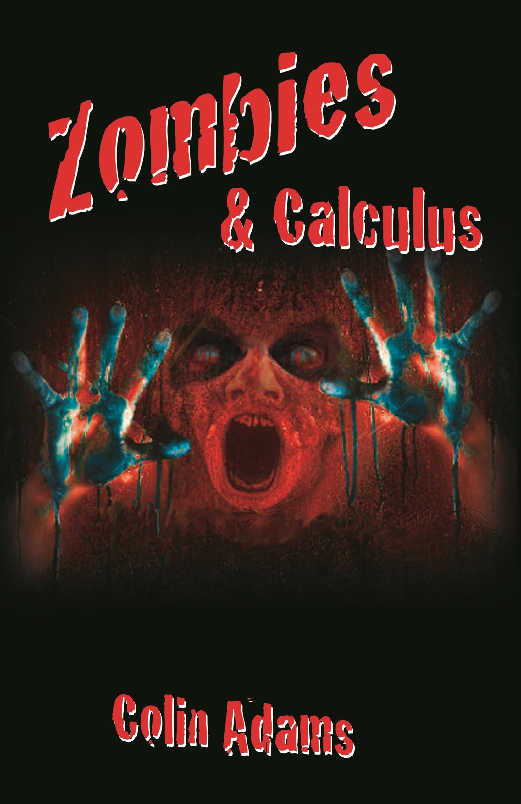 Zombies and Calculus - A Fun Math Learning Book for Students | Perfect for Classroom, Homeschooling & Self-Study
