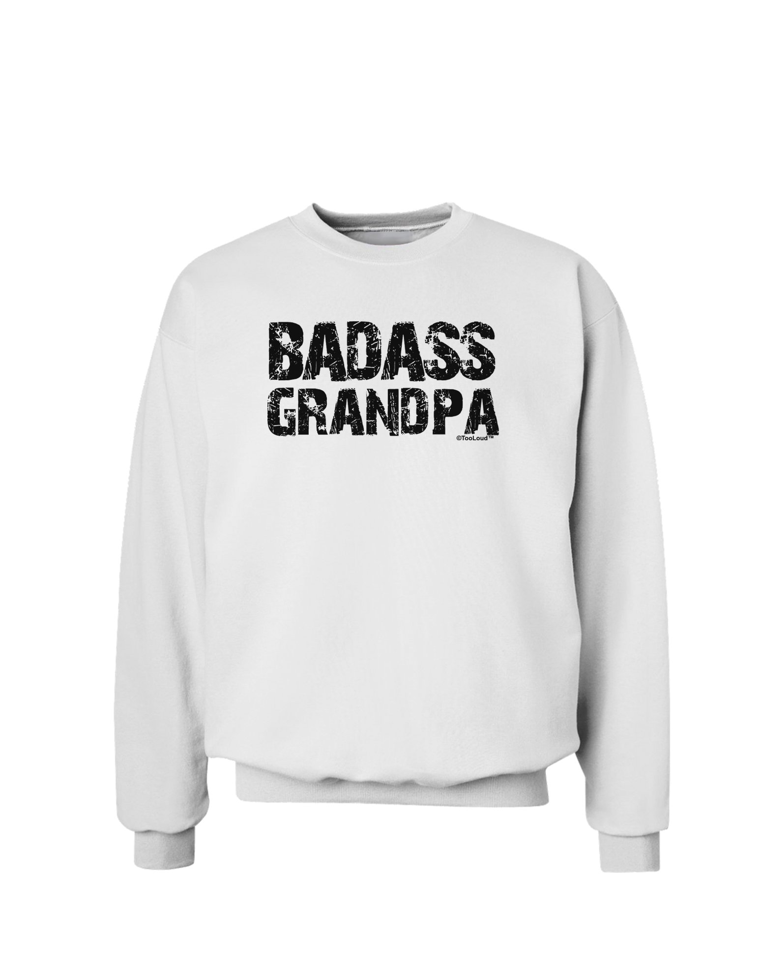 TooLoud Badass Grandpa Graphic Sweatshirt - Vintage Style Comfort Fit Hoodie for Men & Women, Perfect for Casual Wear, Outdoor Adventures, and Family Gatherings