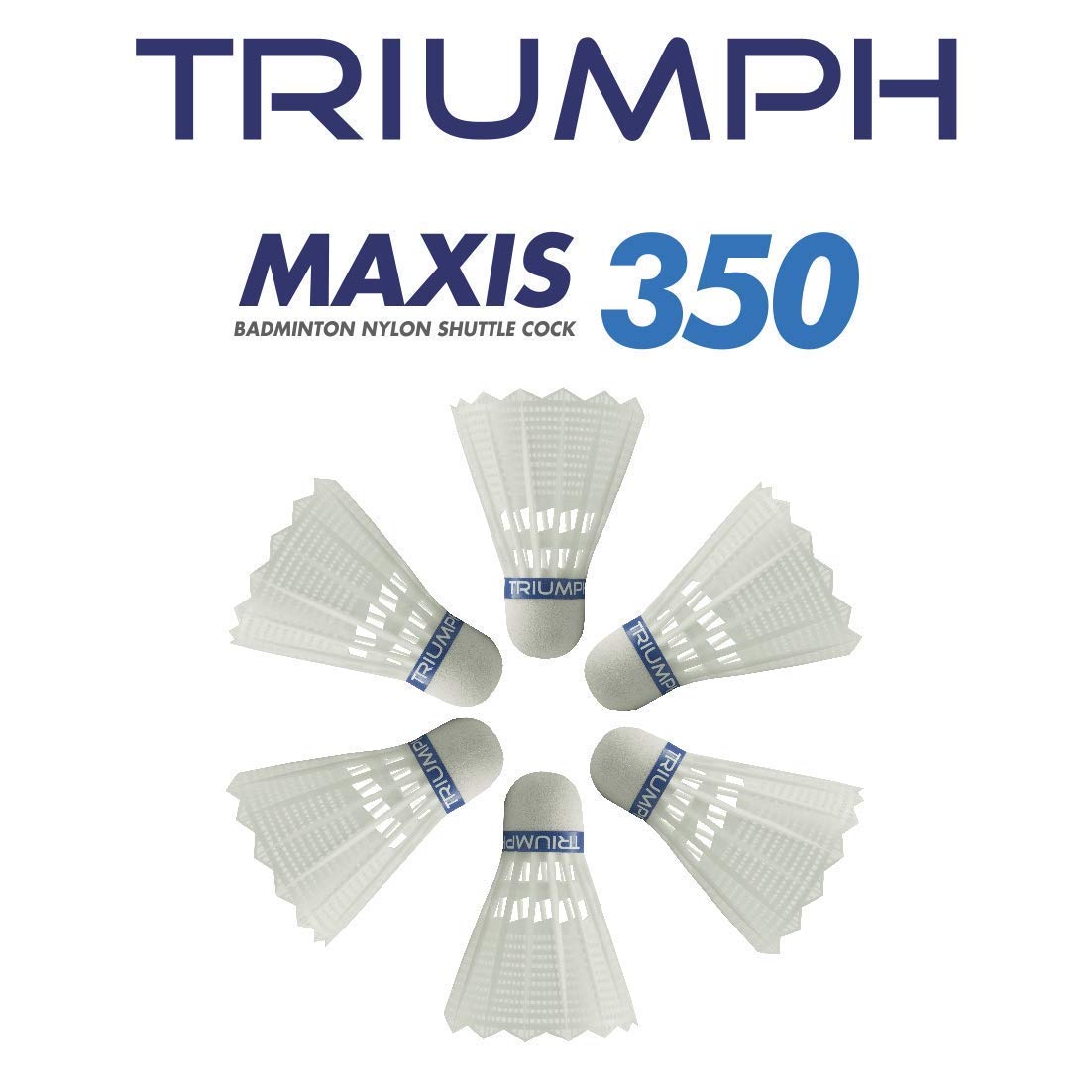 TRIUMPH MAXIS-350 White Nylon Badminton Shuttlecocks - 2 Sets (6 Pcs Total) - Durable & Consistent Flight for Training & Recreational Play