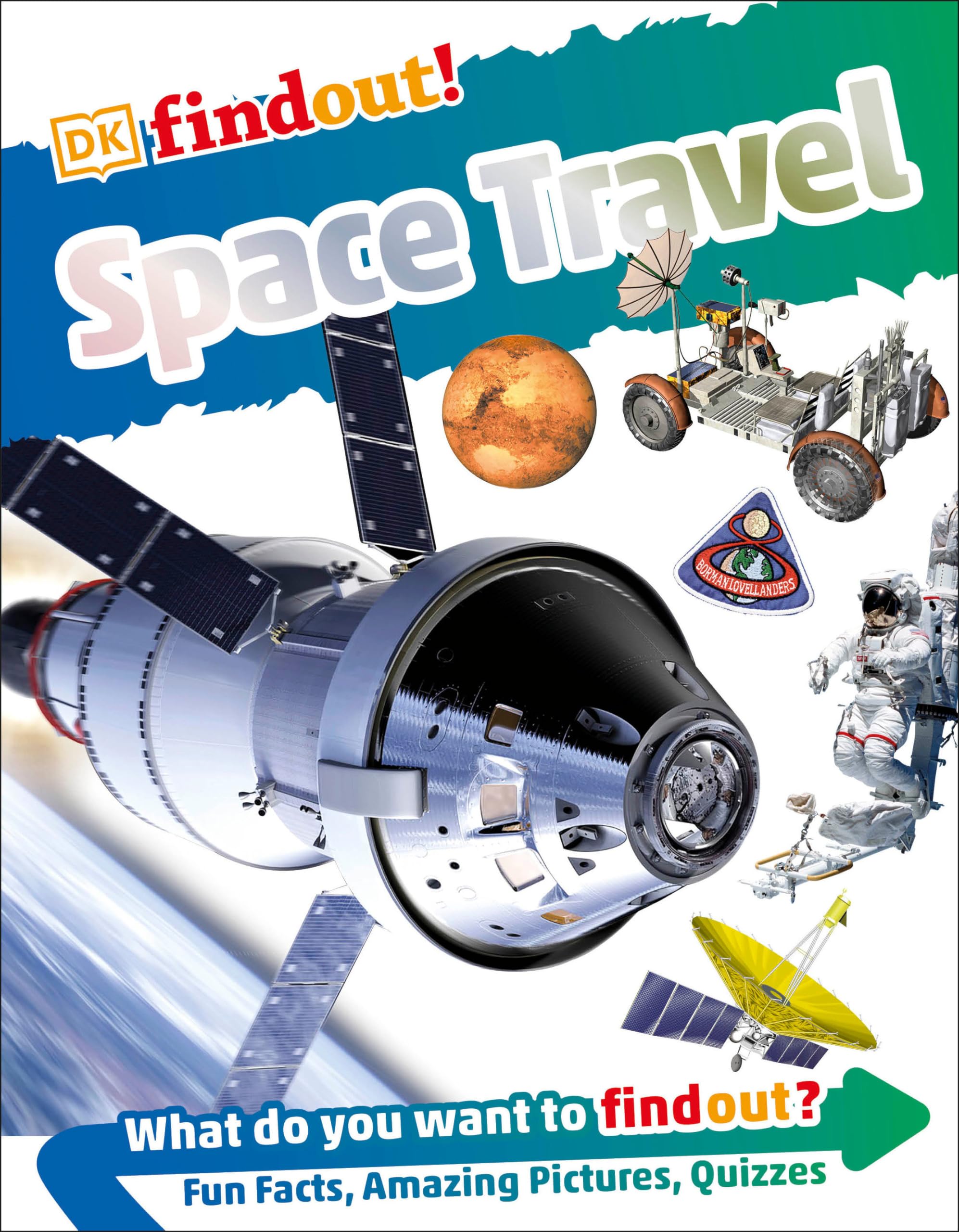 DKfindout! Space Travel Book - Explore the Universe, Planets & Astronauts for Kids | Perfect for Homeschooling & Science Learning