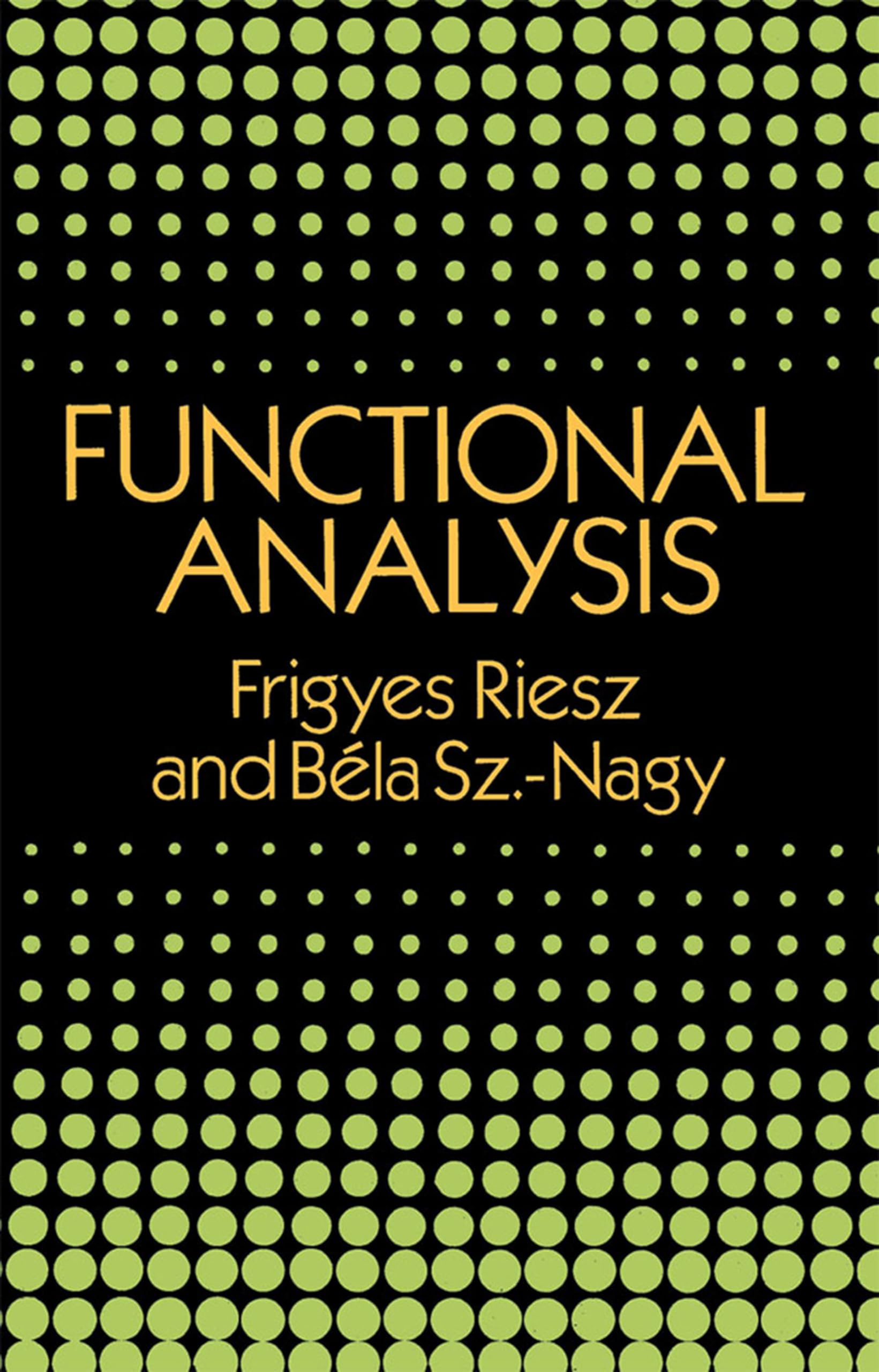 Functional Analysis Book - Dover Mathematics for Students & Researchers