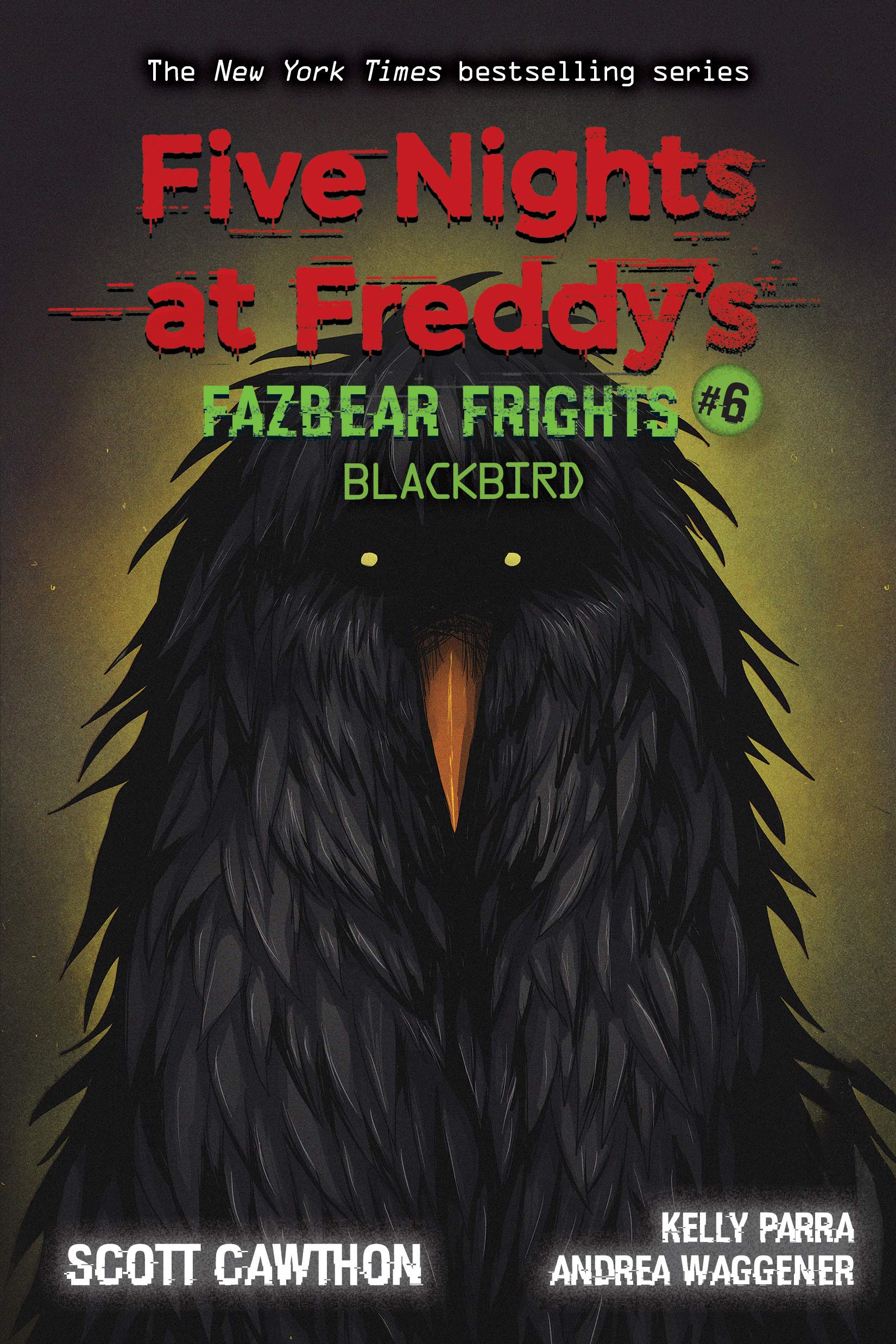 Blackbird: An AFK Book (Five Nights at Freddy’s: Fazbear Frights #6) - Horror Novel for Teens & FNAF Fans - Perfect for Nighttime Reading & Collectors