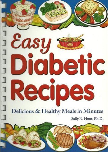 Easy Diabetic Recipes: Quick & Healthy Low-Sugar Meals for Breakfast, Lunch & Dinner | Perfect for Busy Diabetics & Weight Management