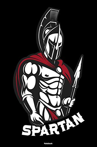 Spartan Warrior Notebook - Fitness & Training Journal for Workout, Gym, and Motivation | Ancient Soldier Themed Composition Book | Perfect Gift for Athletes and History Enthusiasts | Use for Fitness Tracking, Goal Setting, and Daily Inspiration
