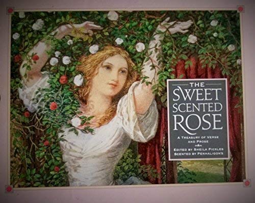 Fragrant Rose Poetry Book: A Collection of Romantic Verse and Prose for Weddings, Anniversaries & Gift-Giving