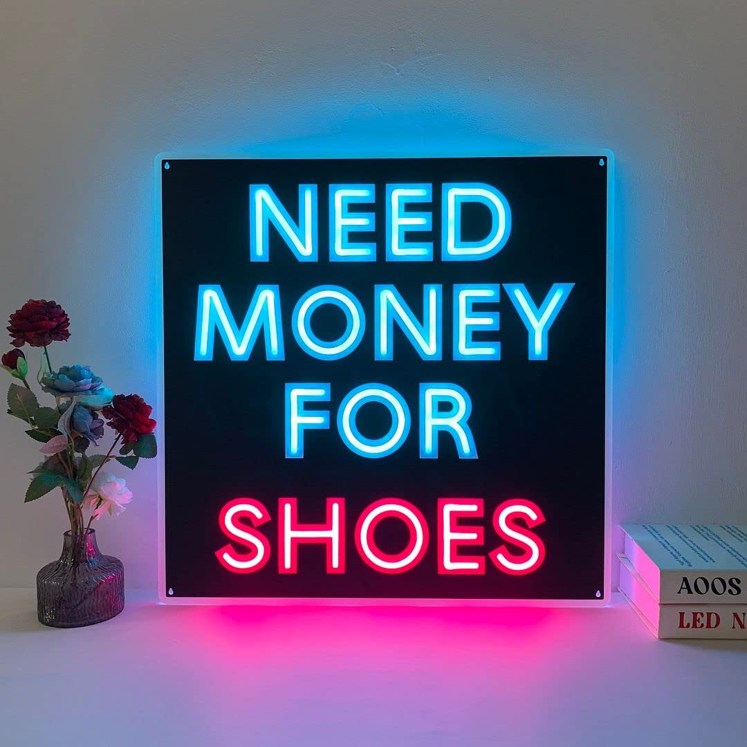 Need Money For Shoes Neon Sign - Custom Wall Decor for Bedroom, Home, Wedding & Party - Aesthetic Room Lighting for Bathroom & Kitchen - Perfect for Gifts & Unique Décor