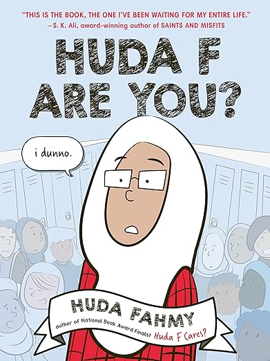 Huda F Are You?: A Graphic Novel - Heartwarming Coming-of-Age Story | Perfect for Teens & Young Adults | Great for Book Clubs & Gifts