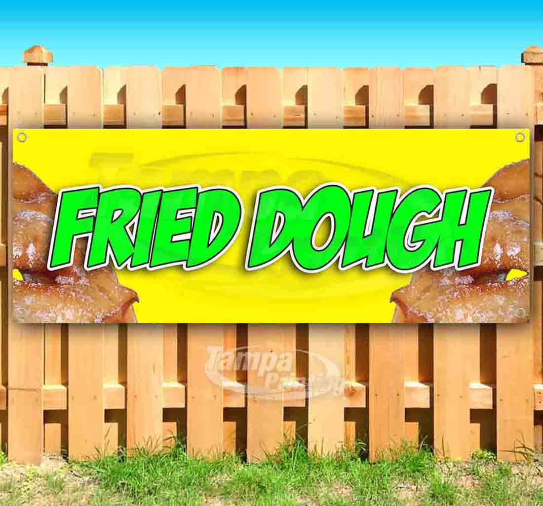 13 oz Heavy-Duty Vinyl Fried Dough Banner - Single-Sided with Metal Grommets | Durable Non-Fabric Sign for Fairs, Food Trucks & Restaurant Decor