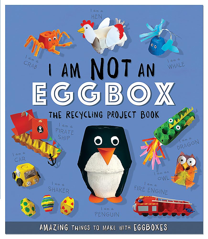 Recycling Project Book: 10 Creative DIY Crafts Using Egg Cartons - Fun Eco-Friendly Activities for Kids & Adults | Home Decor, School Projects, Gift Ideas