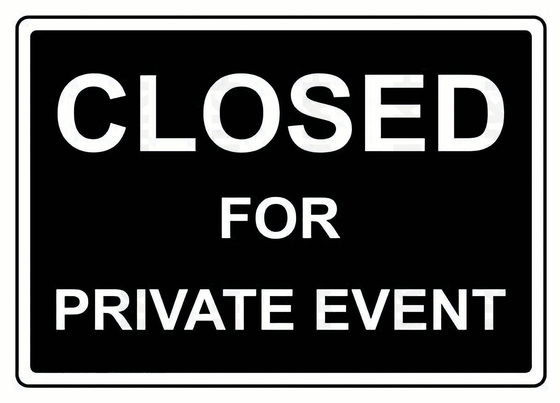 Vintage Metal Wall Sign - 12x8 Inch Aluminum Plaque for Private Events, Home & Office Decor - Rustic Indoor/Outdoor Hanging Sign for Parties, Weddings, Business Closures