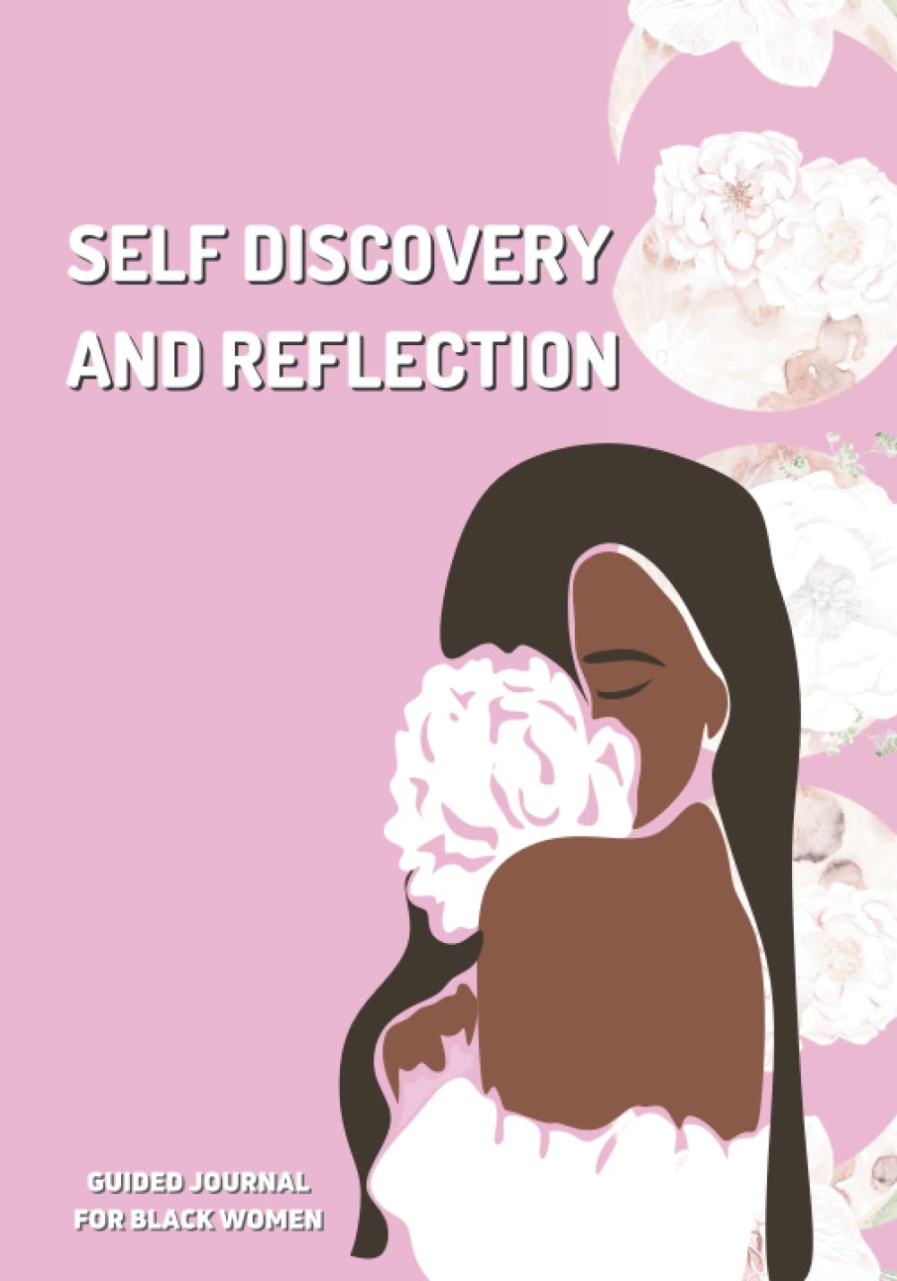 Self Discovery and Reflection Guided Journal for Black Women - Emotional Self Care Workbook for Spiritual Growth & Healing | Perfect for Therapy, Meditation & Personal Development
