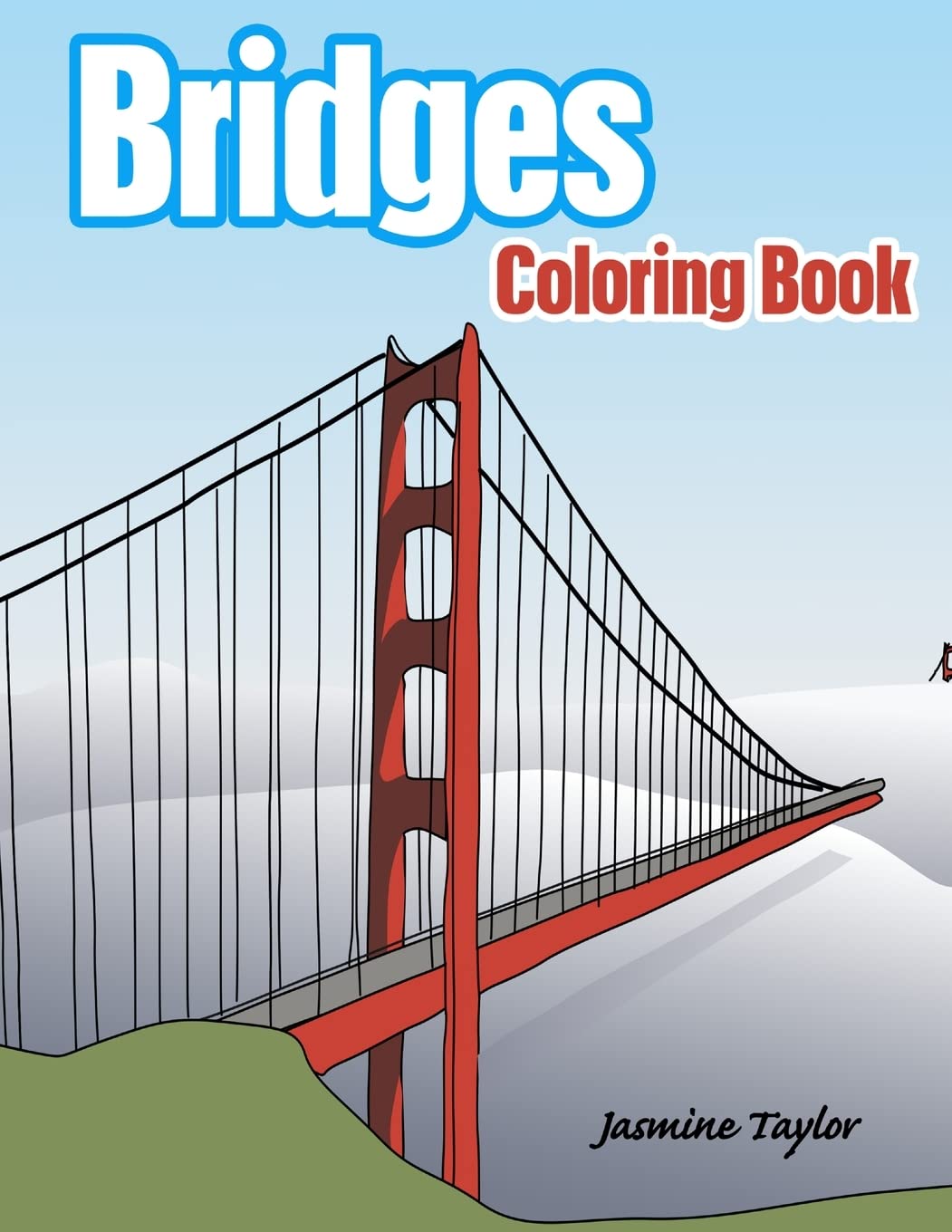 Bridges Coloring Book for Adults & Kids - Relaxing & Creative Stress Relief Activity - Perfect for Travel, Gifts & Home Decor
